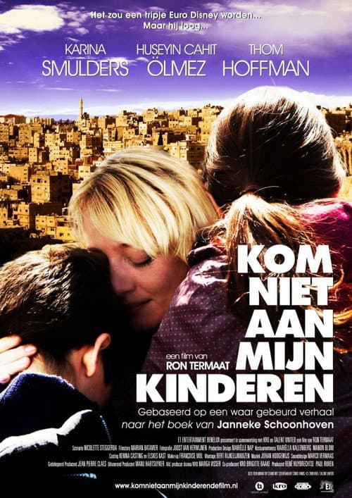 Kom niet aan mijn kinderen (2010) poster