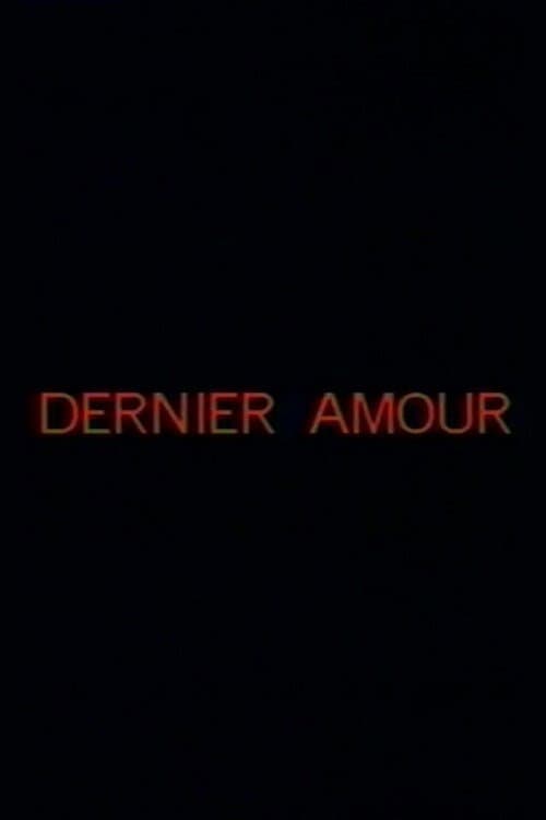 Dernier amour (1984) poster