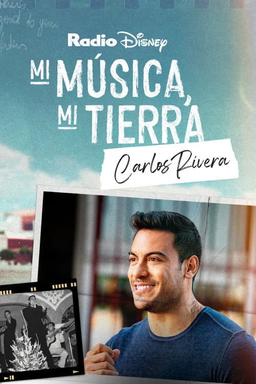 Mi música, mi tierra: Carlos Rivera (2023) poster