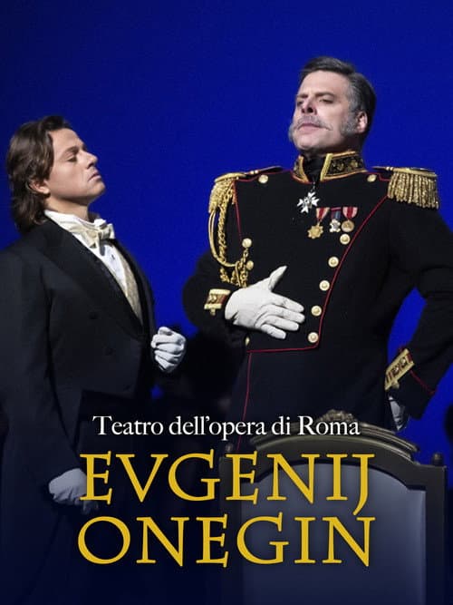 Tchaikovsky: Eugene Onegin - Teatro dell'opera di Roma (2020) poster