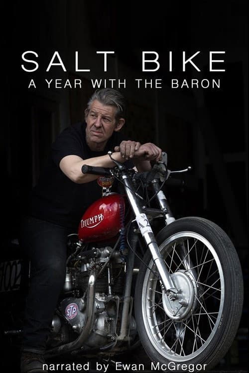 Salt Bike: A Year with the Baron (2017) poster