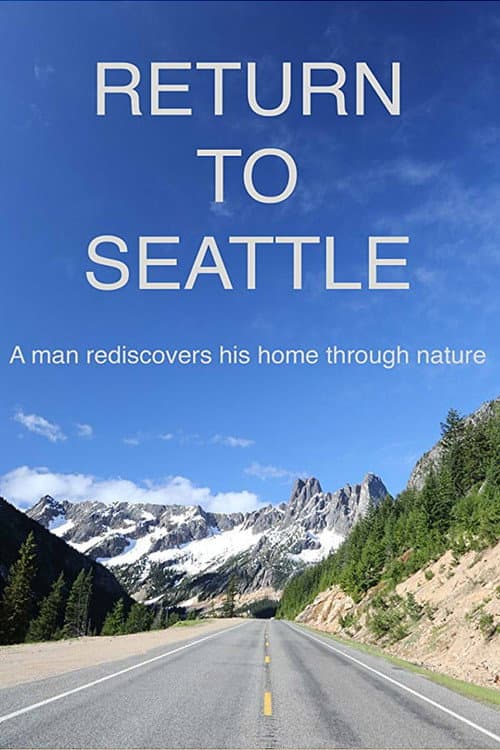 Return to Seattle (2018) poster