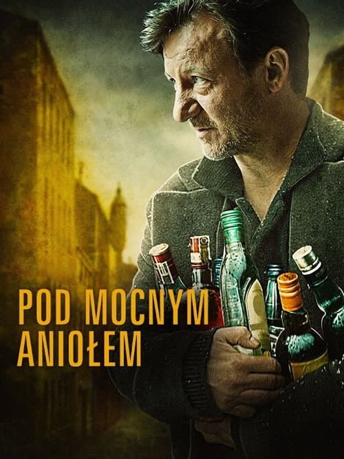 Pod Mocnym Aniołem (2014) poster