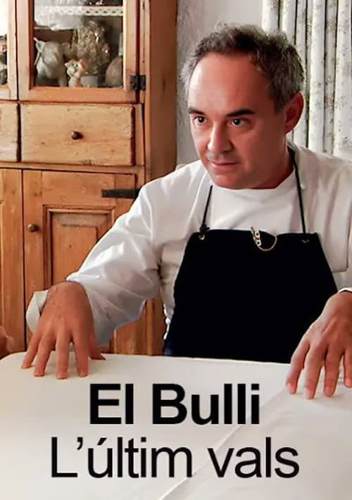 El Bulli, l'últim vals (2011) poster