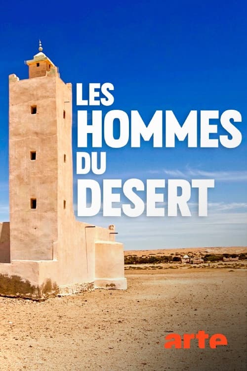 Les hommes du désert : dans les pas des chameliers du Sahara (2020) poster