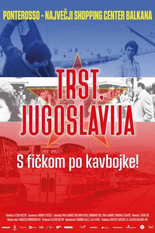 Trst, Jugoslavija (2017) poster