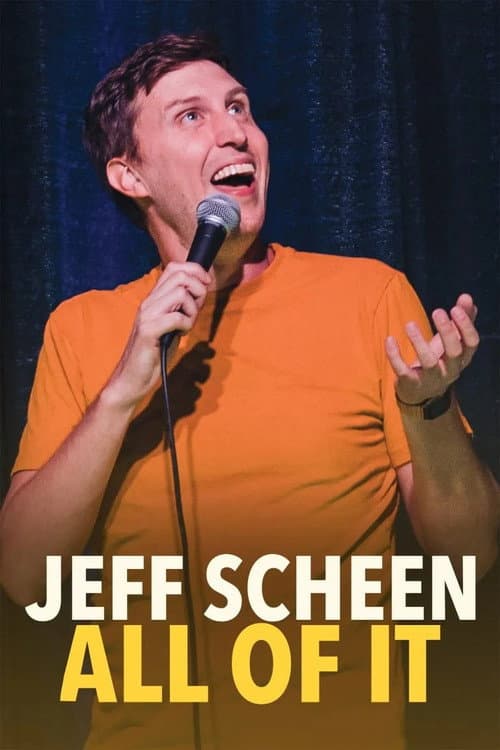 Jeff Scheen: All of It (2024) poster