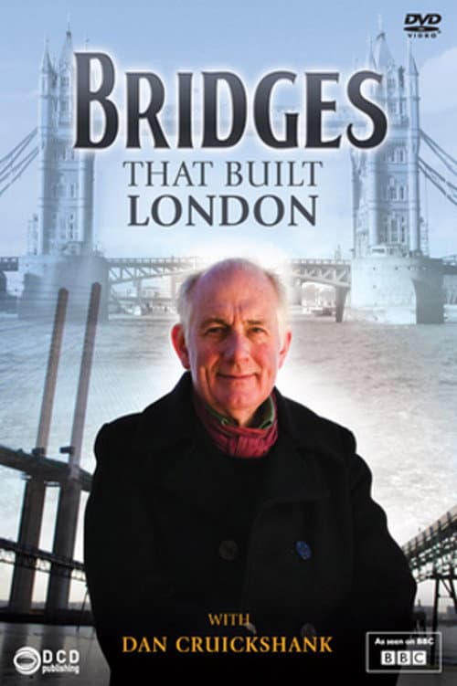 The Bridges That Built London (2012) poster