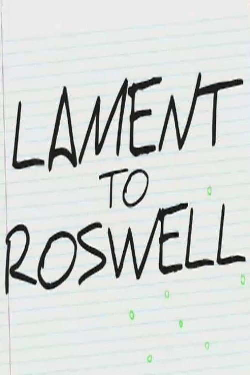 Lament to Roswell (2009) poster