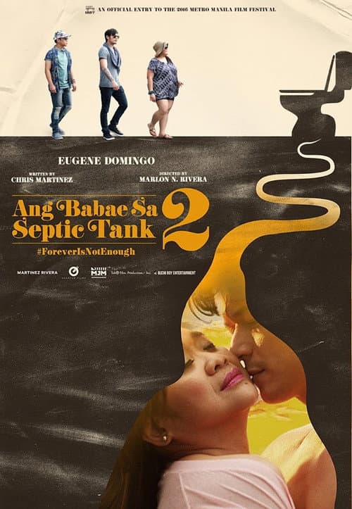 Ang Babae sa Septic Tank 2: #ForeverIsNotEnough (2016) poster
