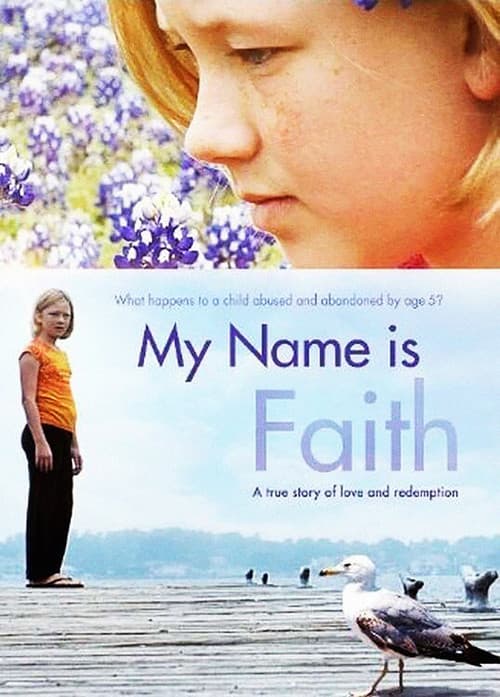 My Name Is Faith (2012) poster