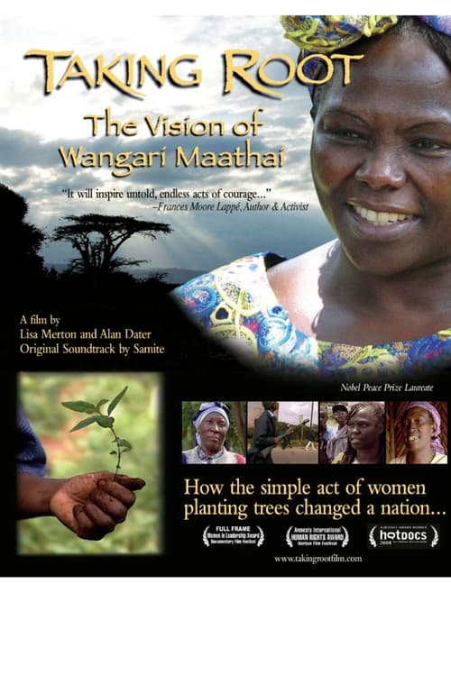 Taking Root: The Vision of Wangari Maathai (2008) poster