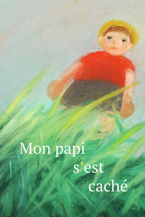 Mon papi s'est caché (2018) poster