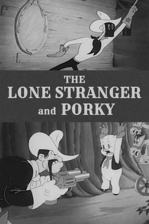The Lone Stranger and Porky (1939) poster