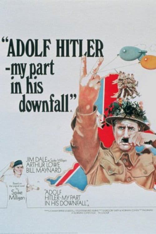 Adolf Hitler: My Part in His Downfall (1973) poster