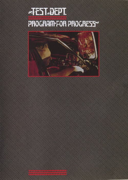 Test Dept.: Program For Progress (1984) poster