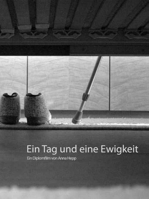 Ein Tag und eine Ewigkeit (2009) poster