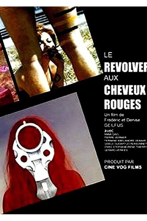 Le Revolver aux cheveux rouges (1973) poster