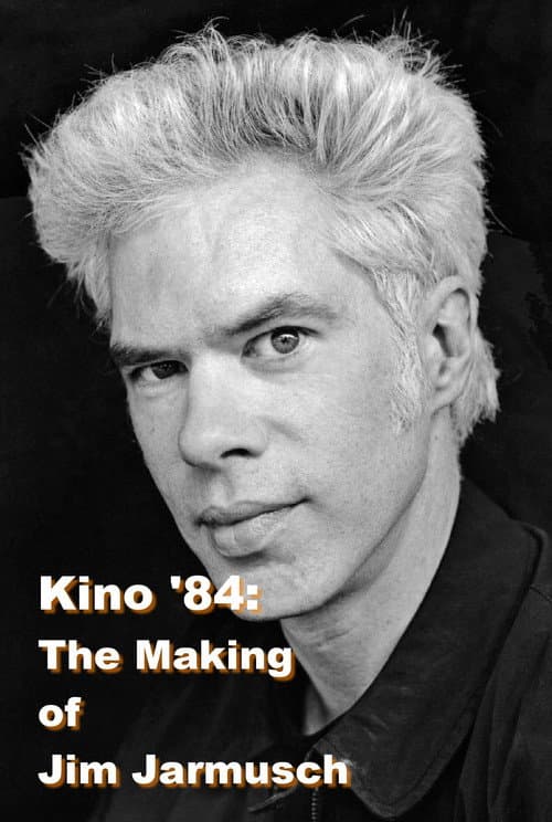 Kino '84: Beitrag über Jim Jarmusch (1984) poster