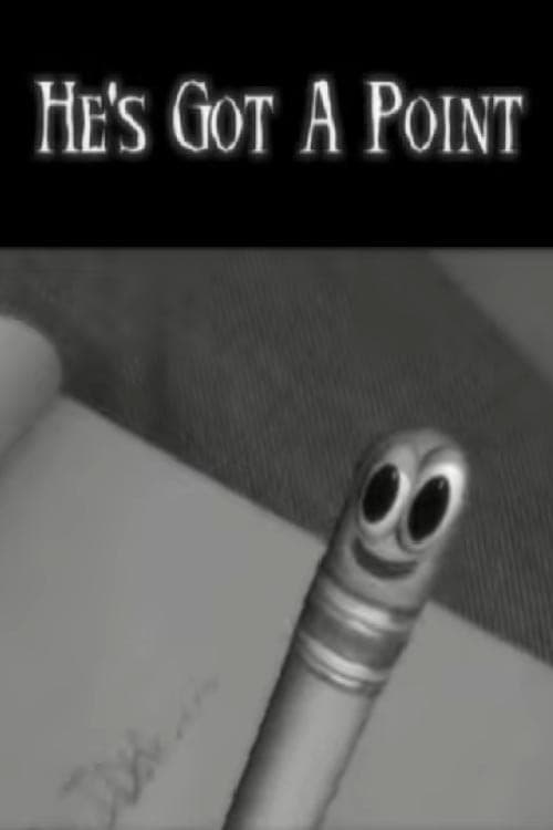He's Got A Point (2006) poster