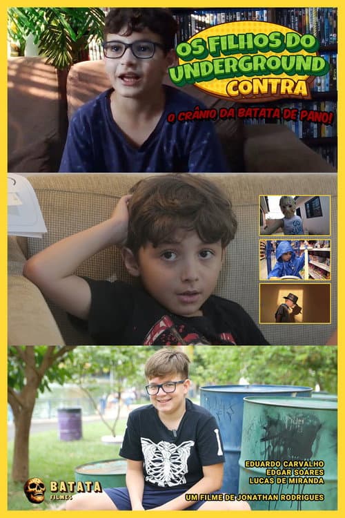 Os Filhos do Underground contra o Crânio da Batata de Pano (2025) poster