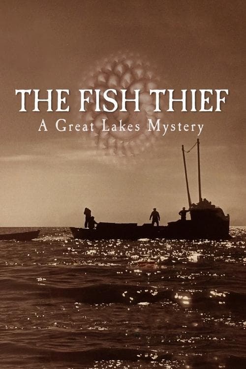 The Fish Thief: A Great Lakes Mystery (2025) poster