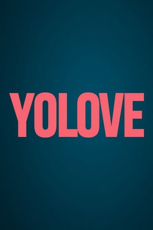 Yolove (2018) poster