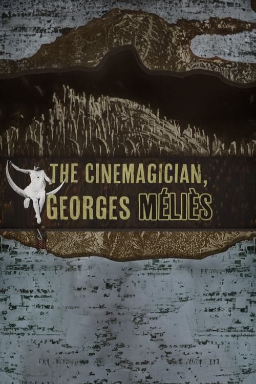 The Cinemagician, Georges Méliès (2012) poster
