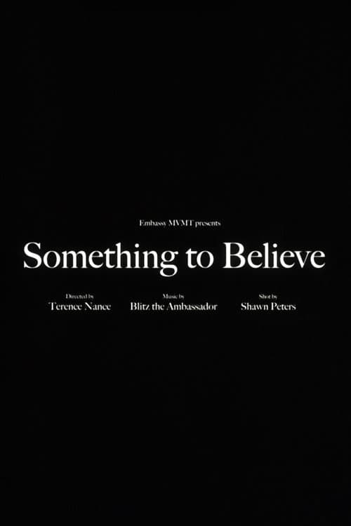 Blitz the Ambassador - Something to Believe (2010) poster