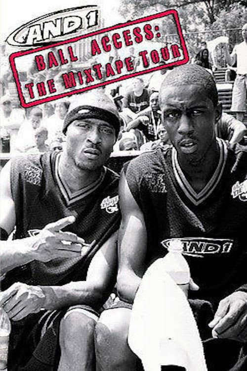 AND1 Ball Access : The Mixtape Tour (2002) poster