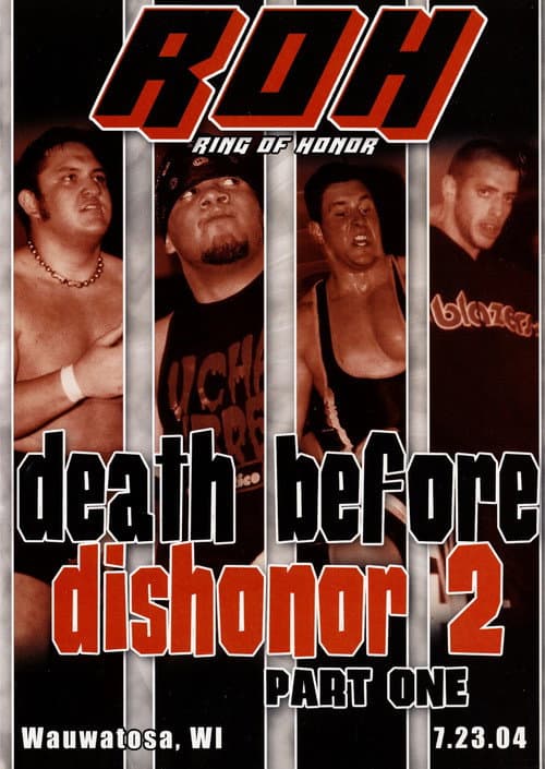 ROH: Death Before Dishonor 2 - Part One (2004) poster