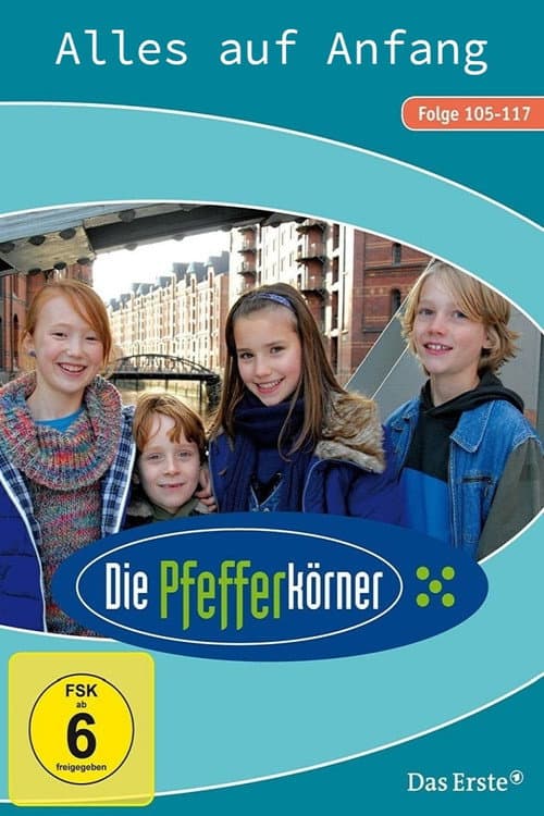 Die Pfefferkörner - Alles auf Anfang (2013) poster
