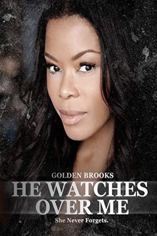 He Watches Over Me (2018) poster