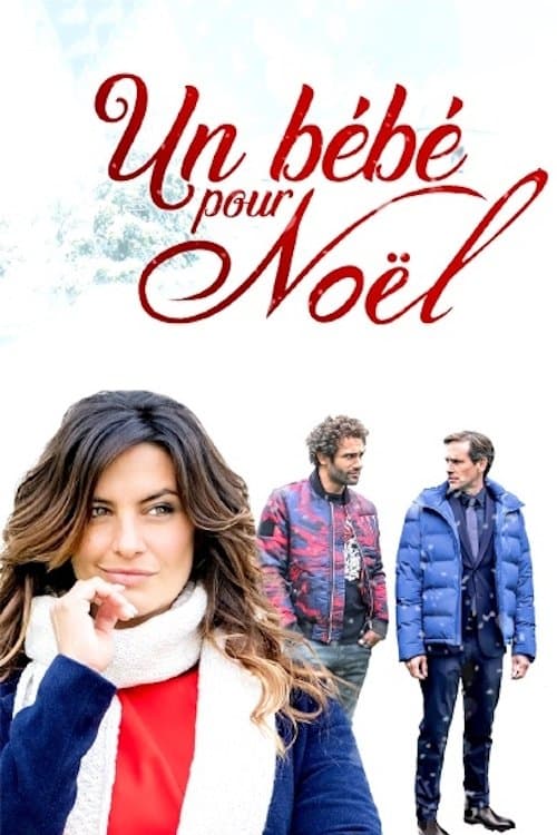 Un bébé pour Noël (2018) poster