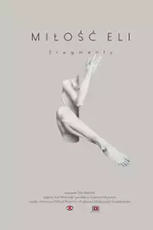 Miłość Eli. Fragmenty (2019) poster