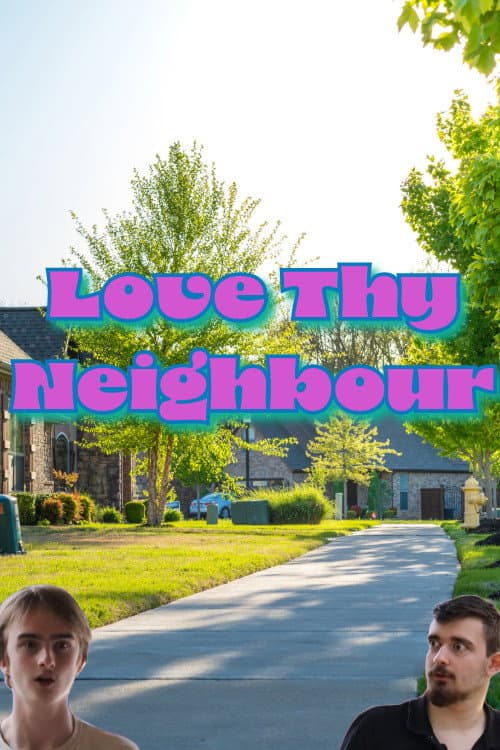 Love Thy Neighbour (2022) poster