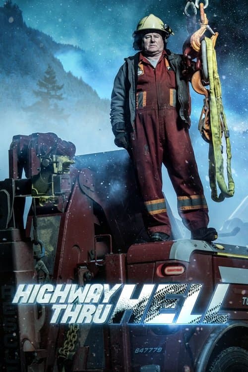 Highway Thru Hell: Canada (2012) poster