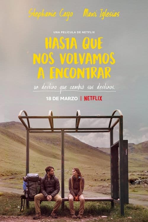 Hasta que nos volvamos a encontrar (2022) poster
