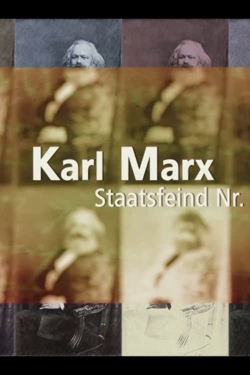Karl Marx - Staatsfeind Nr. 1 (2017) poster