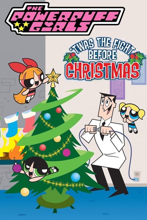 The Powerpuff Girls: 'Twas the Fight Before Christmas (2003) poster