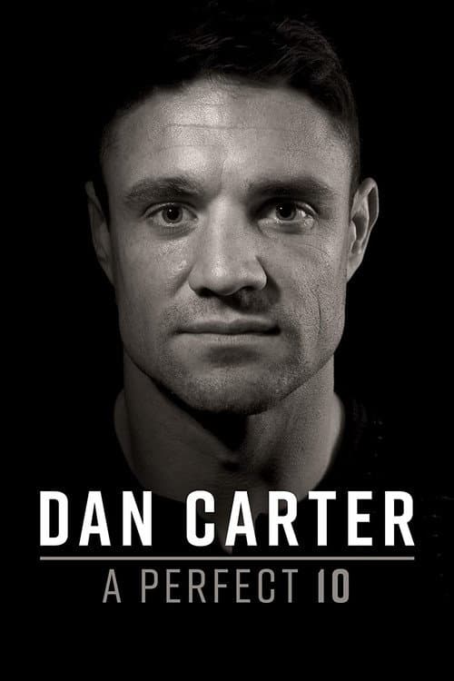 Dan Carter: A Perfect 10 (2019) poster