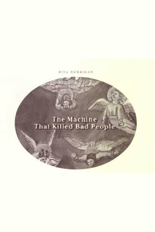 The Machine That Killed Bad People (1990) poster