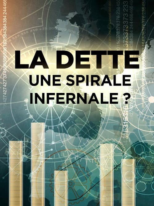 La dette, une spirale infernale? (2015) poster