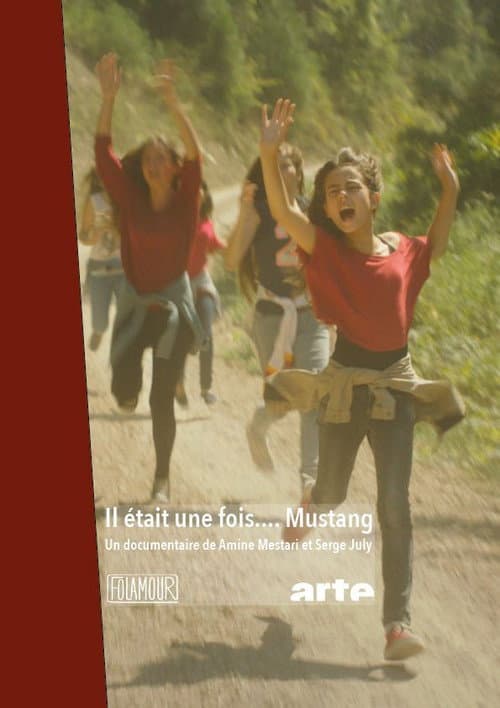 Il était une fois… « Mustang » (2018) poster
