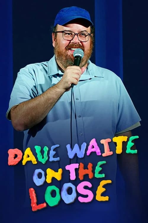 Dave Waite: On The Loose (2026) poster