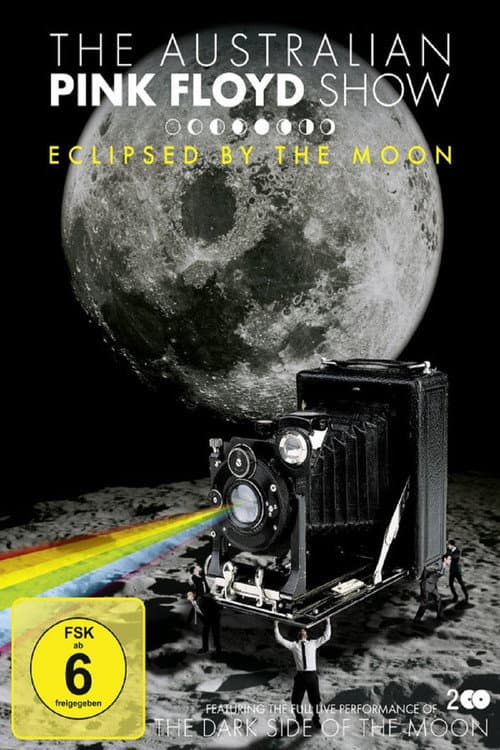 The Australian Pink Floyd Show: Eclipsed By The Moon (2013) poster