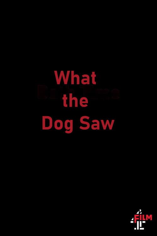 What the Dog Saw (2015) poster