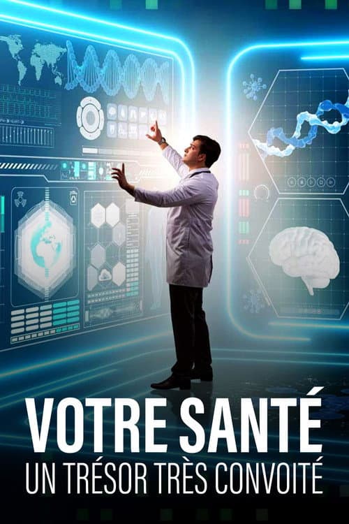 Votre santé, un trésor très convoité (2022) poster