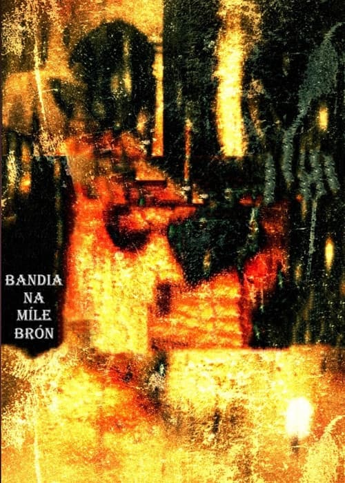 Bandia na Míle Brón (2024) poster