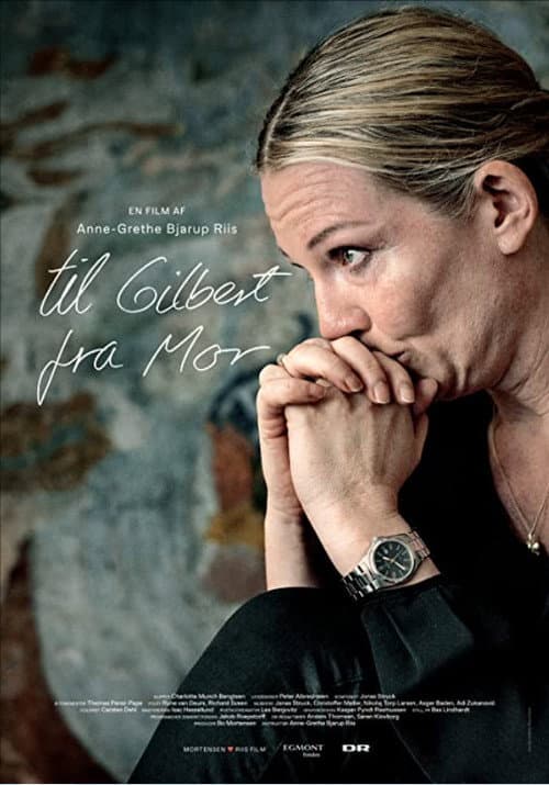 Til Gilbert fra mor (2021) poster